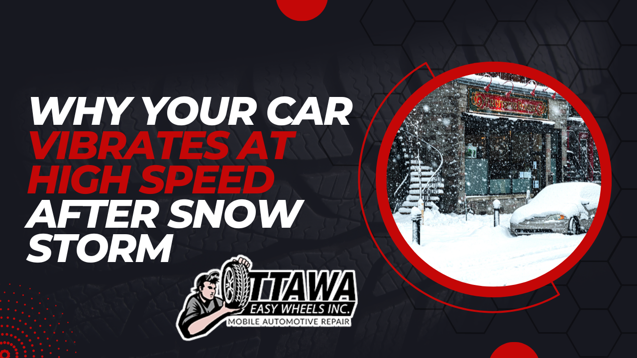 Car vibrating at a higher speed after a snowstorm? This is why! (Video) Ottawa Easy Wheels